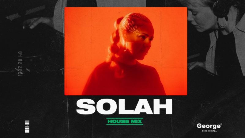 SOLAH in the mix