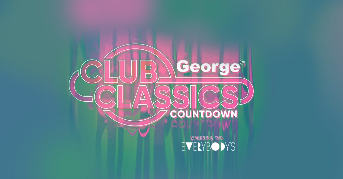 George FM's Club Classics Countdown 2021