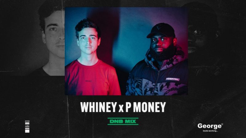 LISTEN AGAIN: P Money and Whiney Guest Mix | George Drive