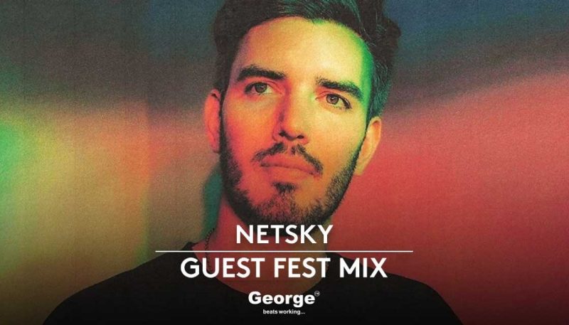 LISTEN AGAIN: Netsky's Exclusive Dan Aux Guest Fest Mix
